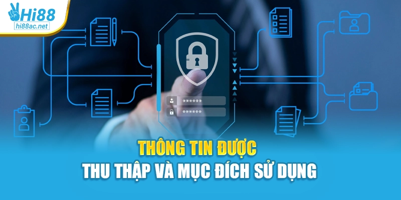Thông tin được thu thập và mục đích sử dụng